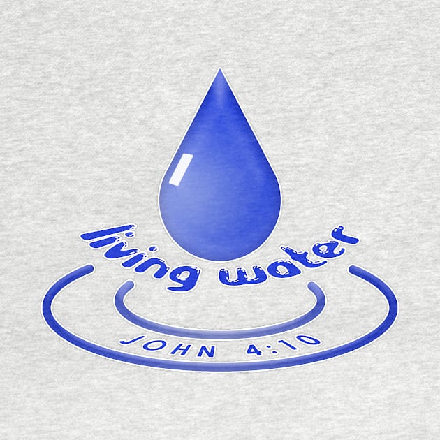 Living Water - John 4:10 by timlewis